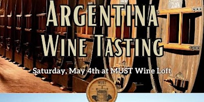 Hauptbild für Argentina Wine Tasting & Winemaker Dinner