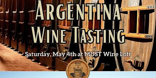 Argentina Wine Tasting & Winemaker Dinner primary image