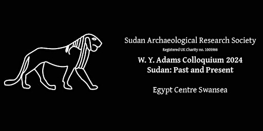 Image principale de W. Y. Adams Colloquium. Sudan: Past and Present 2024 (Online only)
