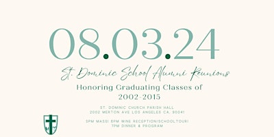 Hauptbild für St. Dominic Centennial Alumni Reunions for classes 2002-2015