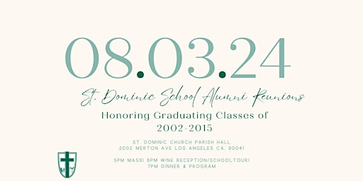Immagine principale di St. Dominic Centennial Alumni Reunions for classes 2002-2015 