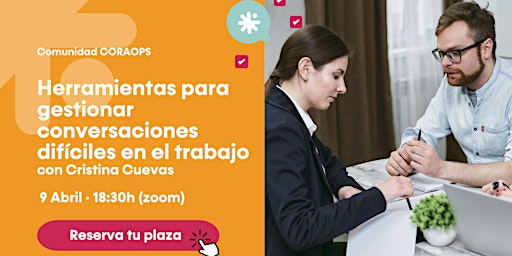 Imagen principal de Herramientas para gestionar conversaciones difíciles en el trabajo