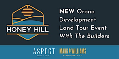 Hauptbild für NEW Orono Development Land Tour Event With The Builders