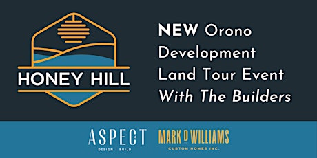 NEW Orono Development Land Tour Event With The Builders