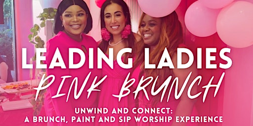 Imagem principal do evento Leading Ladies Pink Brunch