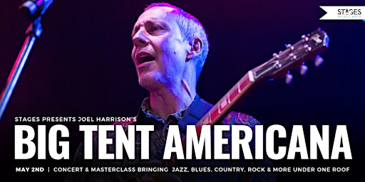 Imagem principal do evento Big Tent Americana: A Concert & Masterclass w/ Joel Harrison