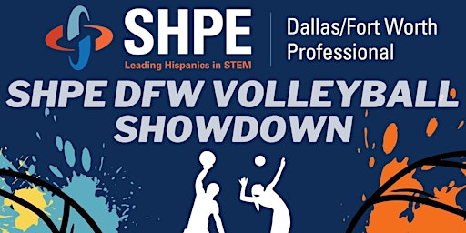 Hauptbild für SHPE DFW Volleyball Showdown