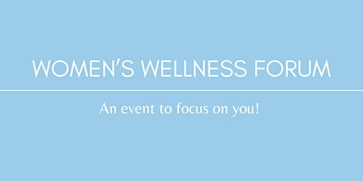 Imagem principal do evento Women's Wellness Forum