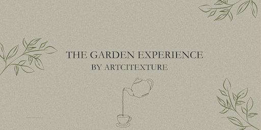 Imagem principal do evento The Garden Experience