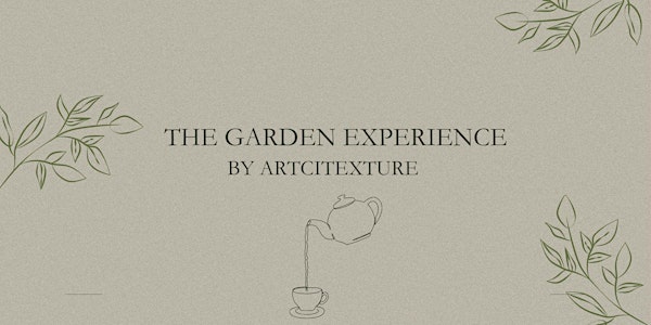The Garden Experience
