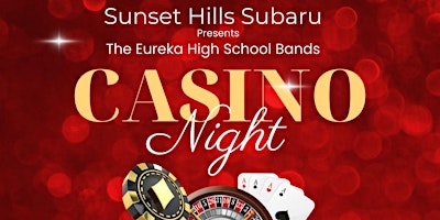 Hauptbild für Eureka High School Bands Casino Night