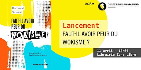 LANCEMENT : Faut-il avoir peur du wokisme ? primary image