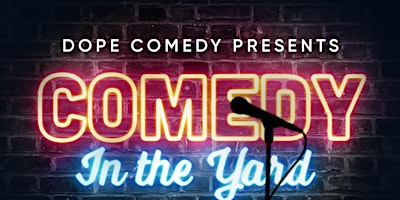 Immagine principale di Comedy in The Yard at Chicken + Whiskey 