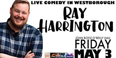 Imagem principal do evento LIVE COMEDY IN WESTBOROUGH with Ray Harrington! MAY 3