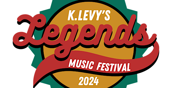 K.Levy's Legends Music Festival 2024