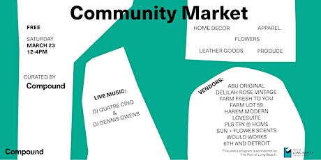 Immagine principale di Compound Community Market | Saturday, March 23rd 