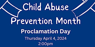 Primaire afbeelding van Proclamation Day for National Child Abuse Prevention Month