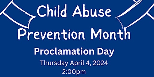 Primaire afbeelding van Proclamation Day for National Child Abuse Prevention Month