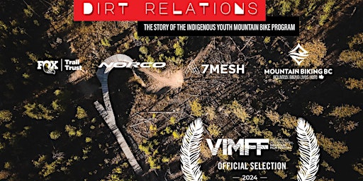 Imagen principal de Dirt Relations - Documentary Film Screening in Kamloops - TRU