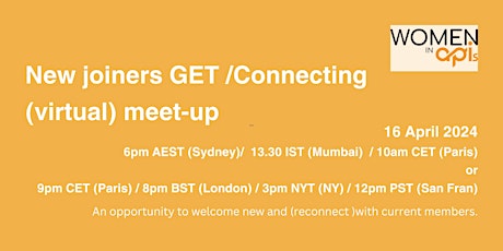 GET /Connecting meetup (virtual) on 16 April 2024 | 2 time choices