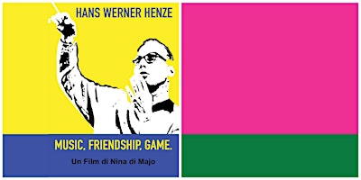 Imagem principal do evento Hans Werner Henze. Music, Friendship, Game.