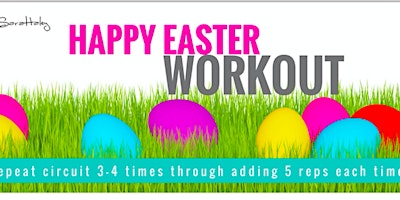 EASTER WEEKEND WORKOUT!! primary image