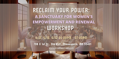 Reclaim Your Power: A Sanctuary for Women's Empowerment and Renewal