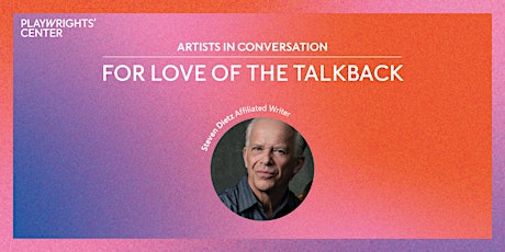 Artists in Conversation: For Love of the Talkback