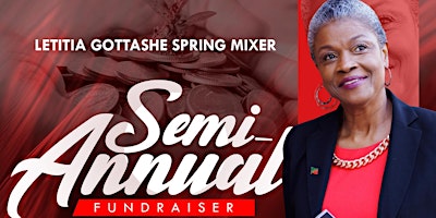 Primaire afbeelding van Letitia Gottashe's Spring Mixer & Semi-Annual Fundraiser