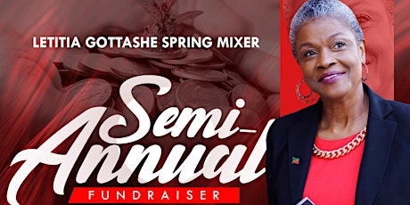 Letitia Gottashe's Spring Mixer & Semi-Annual Fundraiser