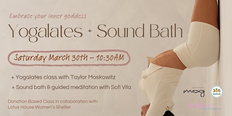 Yogalates & Sound Bath for Women's Month (Charity Class)