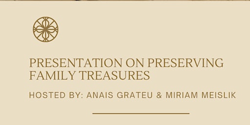 Imagem principal do evento Presentation on Preserving Family Treasures