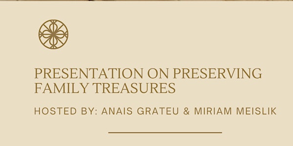 Presentation on Preserving Family Treasures