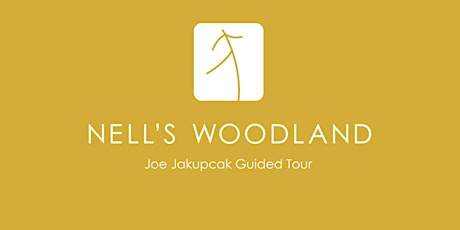 Nell's Woodland Guided Hike with Joe Jakupcak