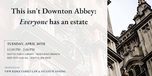 Imagem principal do evento This isn't Downton Abbey: Everyone has an estate