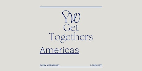 YW Get-togethers - Americas