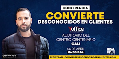 Imagen principal de CONFERENCIA GRATIS: CONVIERTE DESCONOCIDOS EN CLIENTES - CALI