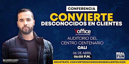 Imagen principal de CONFERENCIA GRATIS: CONVIERTE DESCONOCIDOS EN CLIENTES - CALI