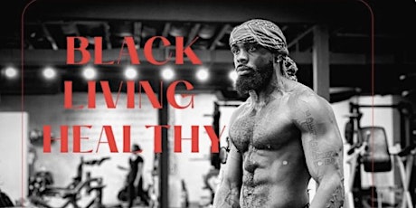 Black Living Healthy Workout w/ Maniflex (every 3rd Sunday)