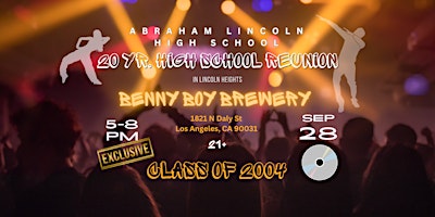 Imagen principal de Abraham Lincoln High School 20 Year Reunion (Class of 2004)