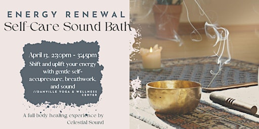 Imagem principal do evento Energy Renewal Self-Care Sound Bath