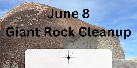 June 8 - GIANT ROCK Graf and Garbage Removal