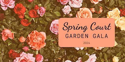 Spring Court Garden Gala primary image