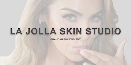 LA JOLLA SKIN STUDIO GRAND OPENING