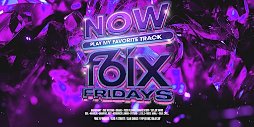 Imagem principal do evento NOW F6IX FRIDAYS AT F6IX PRESENTS| APRIL 5TH  EVENT