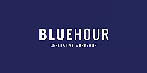 Hauptbild für Chicago Poetry Center's Blue Hour Generative Workshop