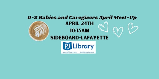 Imagen principal de 0-2 Babies and Caregivers April Meet-Up