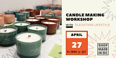 Hauptbild für Candle Making Workshop w/Elevation Lifestyle