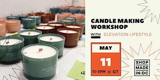 Hauptbild für Candle Making Workshop w/Elevation Lifestyle