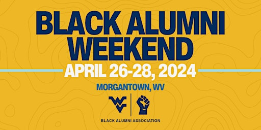 Imagem principal do evento WVU Black Alumni Weekend